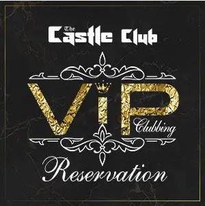 Castle Club Ayia Napa VIP Table Bookings