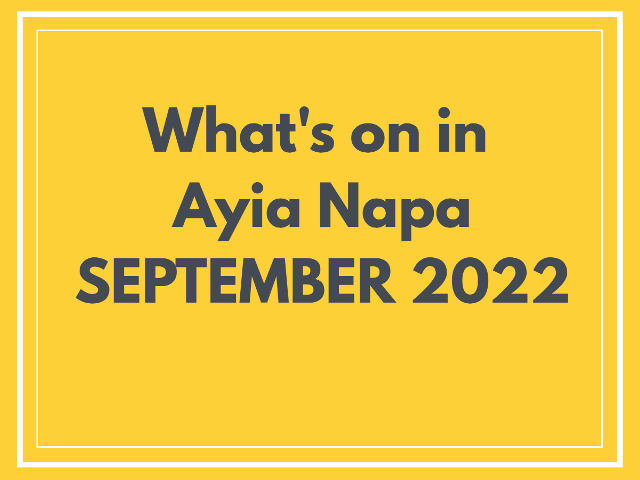 What's on in Ayia Napa September 2022